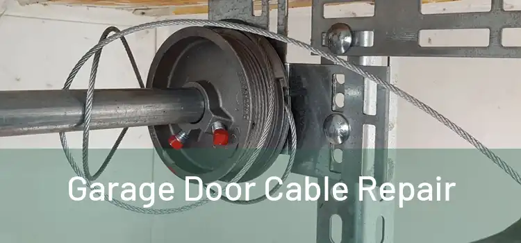  Garage Door Cable Repair 
