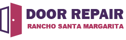 Door Repair Rancho Santa Margarita